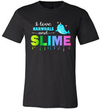 I Love Narwhals and Slime T-Shirt