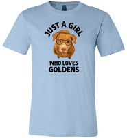 Just a Girl Who Loves Goldens Shirt