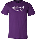Girlfriend Fiancee Shirt - Engagement Announcement Tshirt for Women