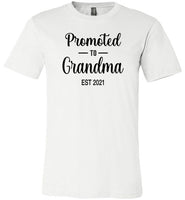 Promoted to Grandma Est 2021