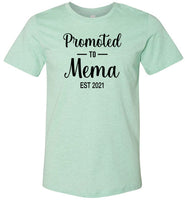 Promoted to Mema Est 2021 Shirt for New Grandma