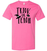 Trick or Teach Halloween Shirt for Teachers