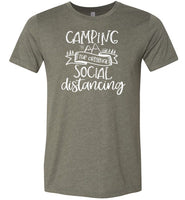 Camping the Original Social Distancing Shirt