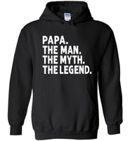 Papa The Man The Myth the Legend Pullover Hoodie