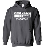Badass Grandpa Loading Please Wait Hoodie for Men