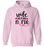 Wife Mom Nurse Pullover Hoodie