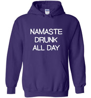 Namaste Drunk All Day Hoodie