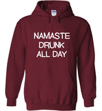 Namaste Drunk All Day Hoodie