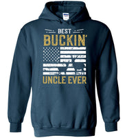 Best Buckin Uncle Ever  - Funny Deer Hunting Hoodie for Men