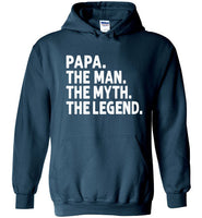 Papa The Man The Myth the Legend Pullover Hoodie