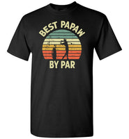 Best Papaw By Par Golf Shirt for Men Grandpa Golfing Tee Gift