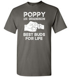 Poppy and Grandson Best Buds for Life Shirt