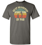 Best Grandpop By Par Shirt for Men Grandpa