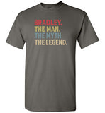 Bradley the Man the Myth the Legend Shirt for Men