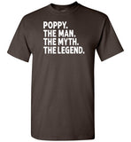 Poppy the Man the Myth the Legend Shirt