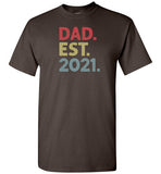 Dad Est 2021 Shirt for New Father and Dads to Be