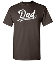 Dad of Girls Shirt