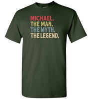 Michael the Man the Myth the Legend Shirt for Men