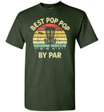 Best Pop Pop By Par Disc Golf Shirt for Men