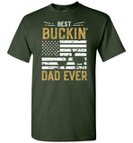 Best Buckin Dad Ever Shirt - Funny Deer Hunting Gift for Men