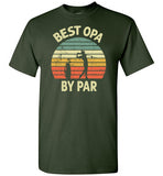 Best Opa By Par Golf Shirt for Men Grandpa Golfer Gift