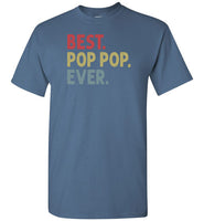 Best Pop Pop Ever Shirt for Men