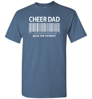 Cheer Dad Scan for Payment Barcode Shirt