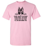 Every Snack You Make American Staffordshire Terrier Shirt