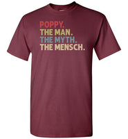 Poppy the Man the Myth the Mensch Shirt Jewish Grandpa Gift