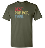 Best Pop Pop Ever Shirt for Men