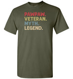 Pawpaw Veteran Myth Legend Shirt for Men Grandpa Military Vet