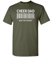 Cheer Dad Scan for Payment Barcode Shirt