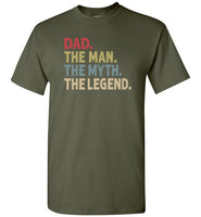 Dad The Man The Myth the Legend Shirt