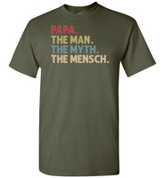 Papa the Man the Myth the Mensch Funny Jewish Dad or Grandpa Shirt for Men