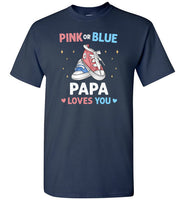 Pink or Blue Papa Loves You Shirt