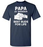 Papa and Grandson Best Buds for Life Shirt for Men Grandpa Gift