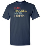 Dad Trucker Myth Legend Trucking Shirt for Men
