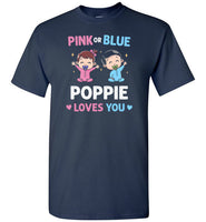 Pink or Blue Poppie Loves You Shirt
