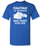 Pawpaw and Grandson Best Buds for Life Shirt for Grandpa and Grandson