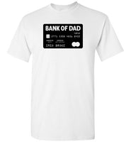 Bank of Dad Credit Card Shirt