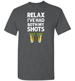 Relax I've Had Both My Shots Fun y Tequila Vaccination Shirt