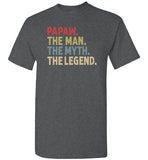 Papaw the Man the Myth the Legend Shirt