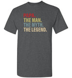 Papa The Man The Myth the Legend T-Shirt