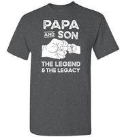 Papa and Son the Legend and the Legacy Shirt for Men