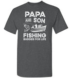 Papa and Son Fishing Buddies for Life Matching Shirt for Men
