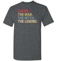 Zayde the Man the Myth the Legend Shirt for Men Gift for Jewish Grandpa