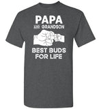 Papa and Grandson Best Buds for Life Shirt for Men Grandpa Gift