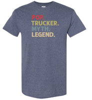 Pop Trucker Myth Legend Trucking Shirt for Men Dad Grandpa