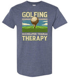 Golfing Cheaper Than Therapy Shirt