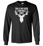 This Is My Deer Hunting Shirt - Funny Gift for Hunters